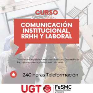Curso de Comunicación Institucional, RRHH Y Laboral (Nivel III) - UGT