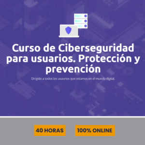 curso de ciberseguridad para usuarios