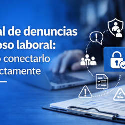 canal de denuncias y acoso laboral
